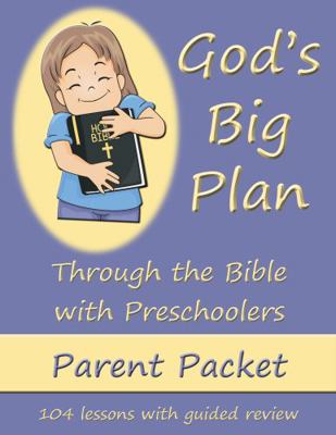God's Big Plan : Parent Packet