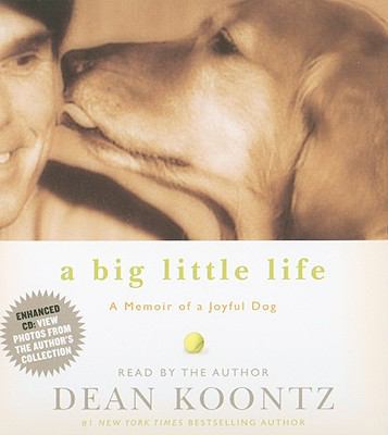 A Big Little Life: A Memoir of a Joyful Dog 140139308X Book Cover