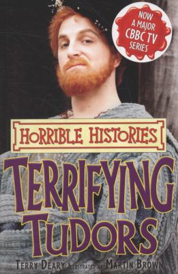 Terrifying Tudors (Horrible Histories) 1407117742 Book Cover