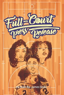 Full-Court Press Release B0BBQDGHTL Book Cover