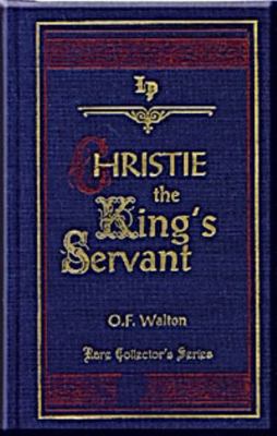 Christie, the King's Servant (Rare Collector's ... 1584740280 Book Cover