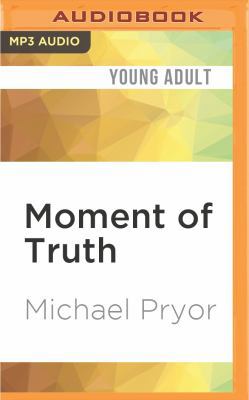 Moment of Truth 1522605991 Book Cover