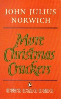 More Christmas crackers: Being ten commonplace ... 0140131051 Book Cover
