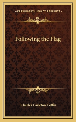 Following the Flag 1163325848 Book Cover