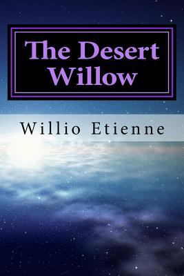 Desert willow 154424973X Book Cover