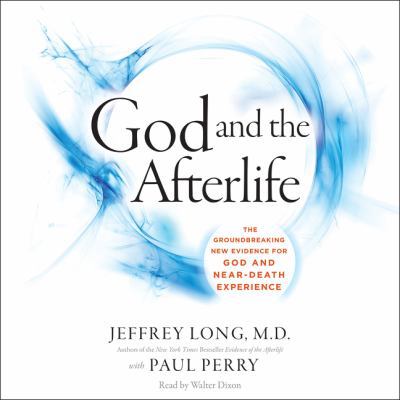 God and the Afterlife: The Groundbreaking New E... 0062350730 Book Cover