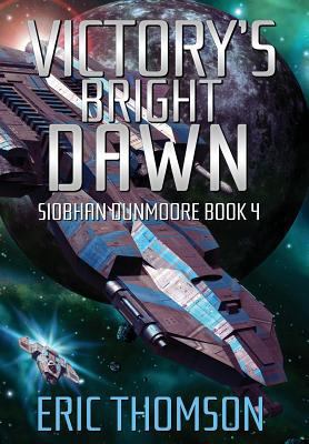 Victory's Bright Dawn 1775343243 Book Cover
