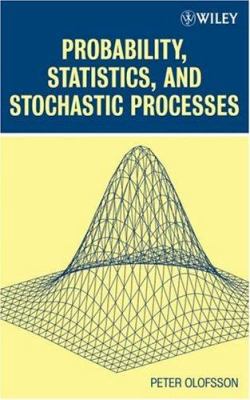 Probability, Statistics, and Stochastic Processes 0471679690 Book Cover