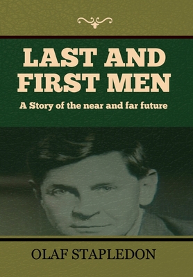 Last and First Men 1644394642 Book Cover