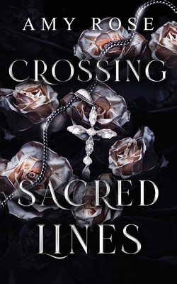 Crossing Sacred Lines B0DCSCYQ3L Book Cover
