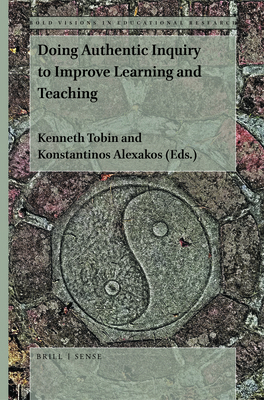 Doing Authentic Inquiry to Improve Learning and... 9004424253 Book Cover