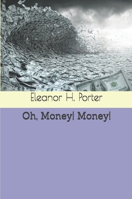 Oh, Money! Money! 1692503391 Book Cover