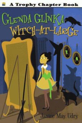 Glenda, Glinka, Witch-At-Large 0064404102 Book Cover