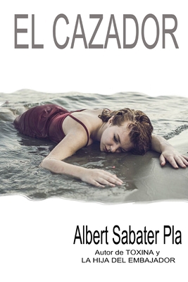 El cazador [Spanish] 1079697497 Book Cover