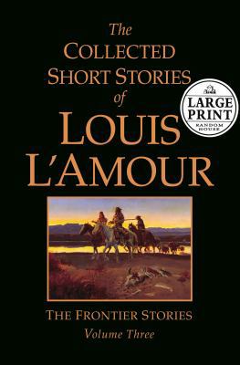 The Collected Short Stories of Louis L'Amour Vo... [Large Print] 0375435352 Book Cover