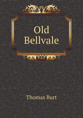 Old Bellvale 551874384X Book Cover