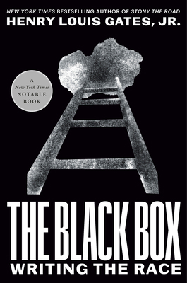 The Black Box: Writing the Race 0593299787 Book Cover