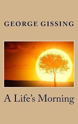 A Life's Morning 1724895451 Book Cover