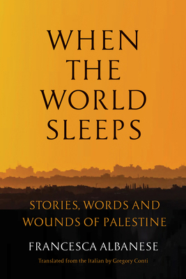 When the World Sleeps: Stories, Words, and Woun... 1635426030 Book Cover