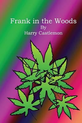 Frank in the Woods 1483930912 Book Cover