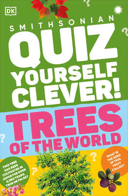 Quiz Yourself Clever! Trees of the World 0593841530 Book Cover