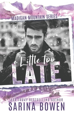 A Little Too Late 1950155366 Book Cover