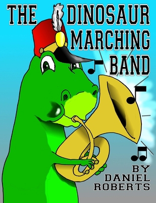 The Dinosaur Band B093QBPB6M Book Cover
