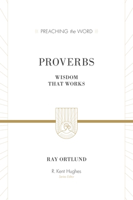Proverbs: Wisdom That Works 1581348835 Book Cover
