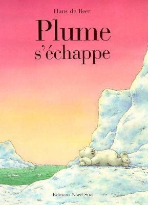 Plume s'echappe FR Lit Pol Bea Frie (French Edi... [French] 3314207190 Book Cover