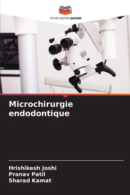 Microchirurgie endodontique [French] 6206659704 Book Cover