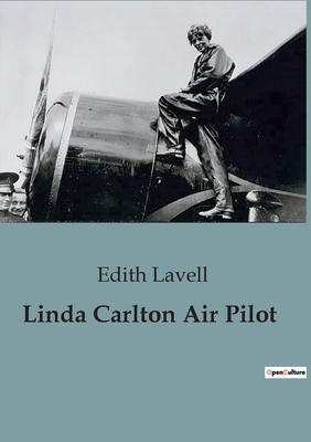 Linda Carlton Air Pilot B0CDFHK1GT Book Cover