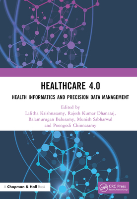 Healthcare 4.0: Health Informatics and Precisio... 1032108606 Book Cover