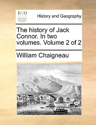 The History of Jack Connor. in Two Volumes. Vol... 1140869639 Book Cover