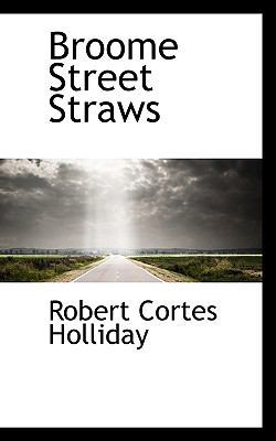 Broome Street Straws 1103785494 Book Cover