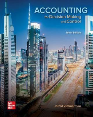 Accounting for Decision Making and Control 1259969495 Book Cover