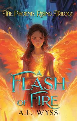 A Flash of Fire: The Phoenix Rising Trilogy, Bo... 1960479075 Book Cover