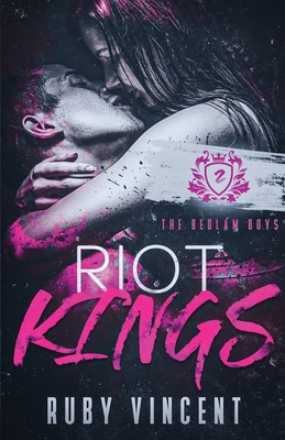 Riot Kings 1959297201 Book Cover