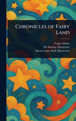 Chronicles of Fairy Land 1023500299 Book Cover