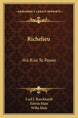 Richelieu: His Rise To Power 1163173797 Book Cover