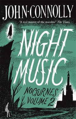 Night Music: Nocturnes 2 1473619742 Book Cover