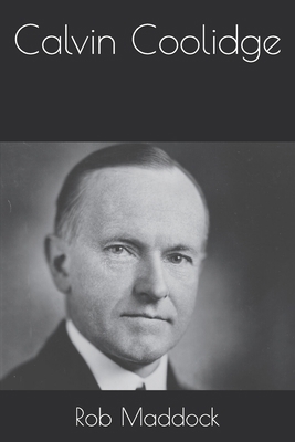 Calvin Coolidge B0DYCQ1M7F Book Cover
