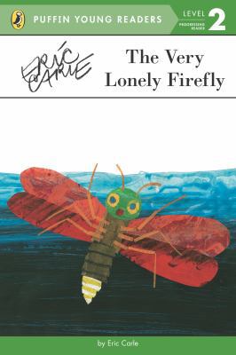 The Very Lonely Firefly (Puffin Young Reader - ... 0448461323 Book Cover