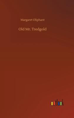 Old Mr. Tredgold 3732690008 Book Cover