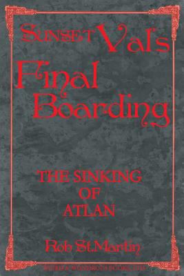 Sunset Val's Final Boarding 0991747216 Book Cover