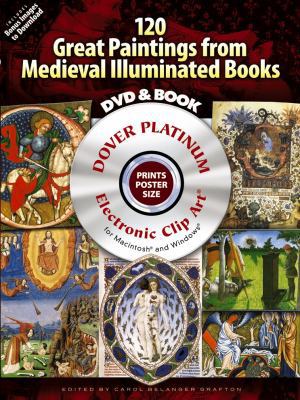 120 Great Paintings from Medieval Illuminated B... 0486990036 Book Cover
