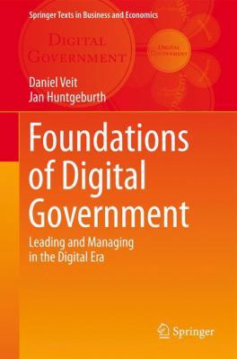 Foundations of Digital Government: Leading and ... 3642385109 Book Cover