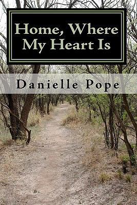 Home, Where My Heart Is 145153650X Book Cover