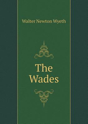 The Wades 5518592558 Book Cover