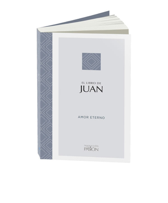 El Libro de Juan: Amor Eterno [Spanish] 1424559685 Book Cover
