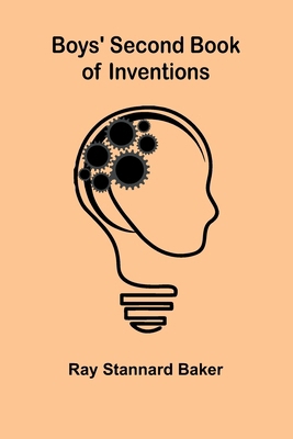 Boys' Second Book Of Inventions 9368394970 Book Cover